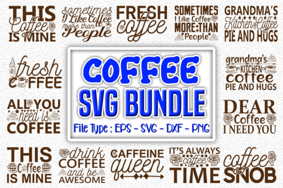 Coffee Quotes Designs Bundle