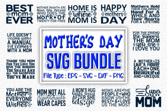 Mother’s Day Quotes Designs Bundle