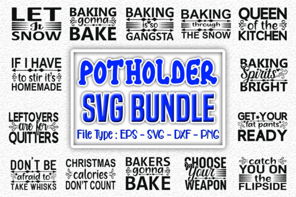 Potholder Quotes Designs Bundle